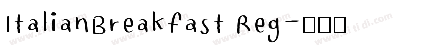 ItalianBreakfast Reg字体转换